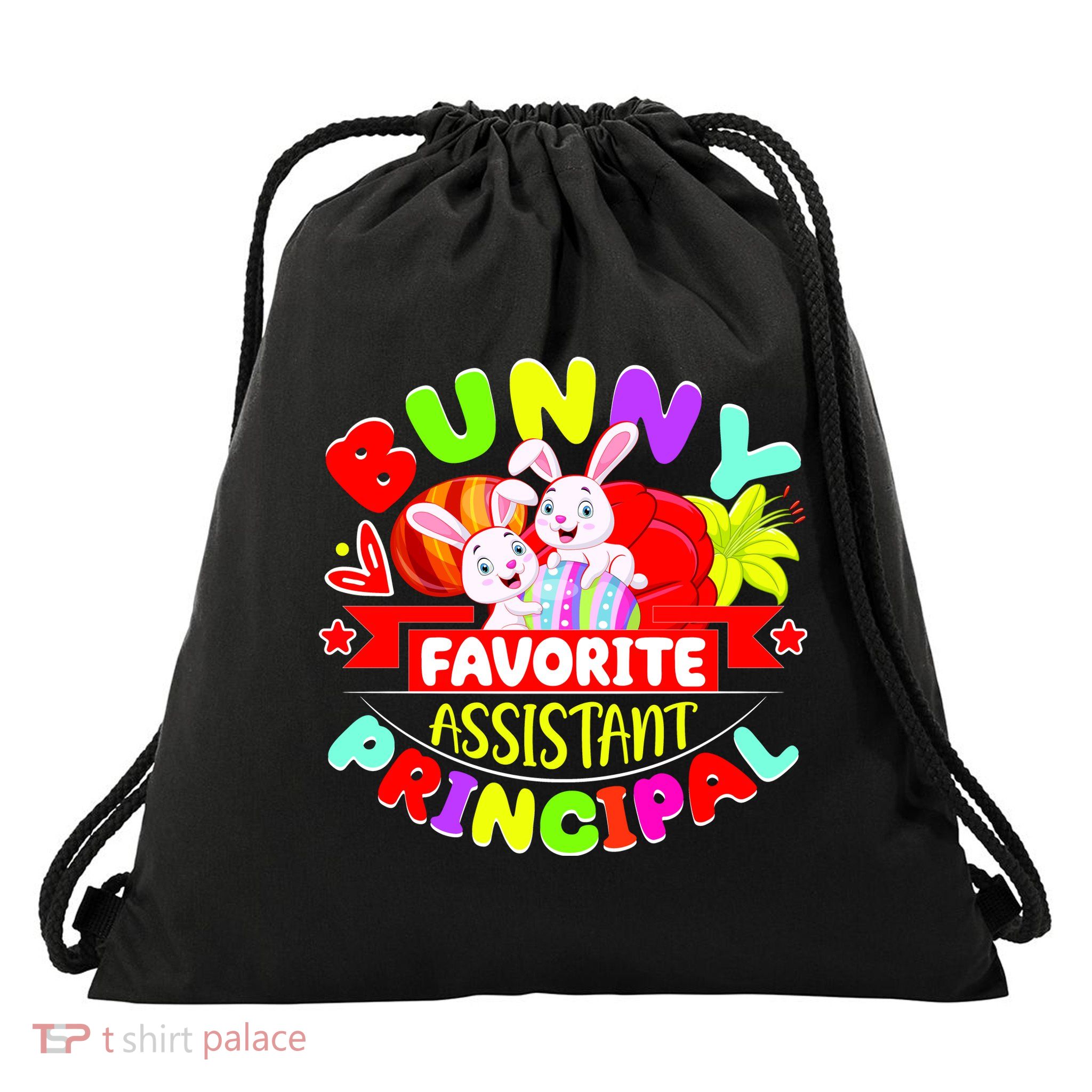 Favorite Assistant Principal Easter Bunny Drawstring Bag