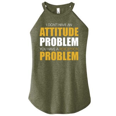 Funny Attitude Perception Problem Women's Perfect Tri Rocker Tank