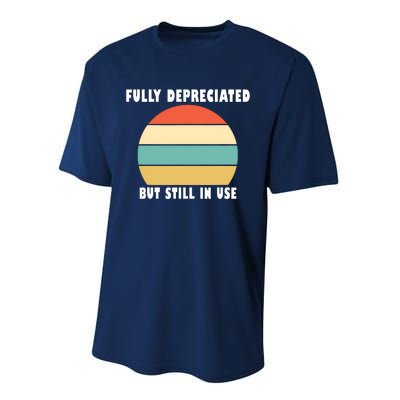 Funny Accounting Quote Fully Depreciated But Still In Use Performance Sprint T-Shirt