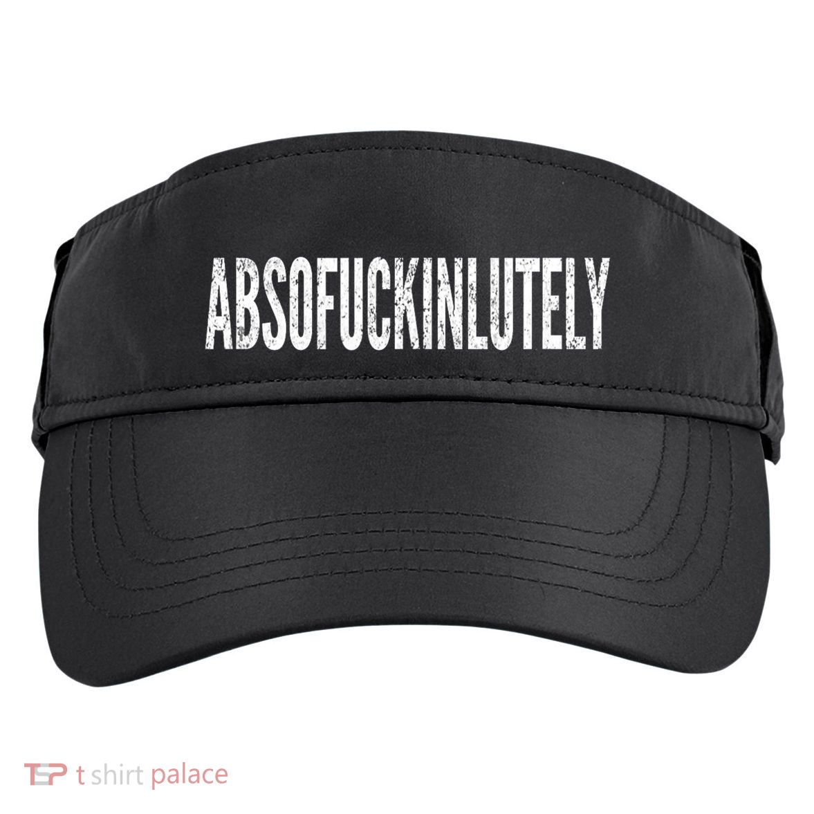 Funny Absofuckinlutely Quotes Saying Adult Drive Performance Visor