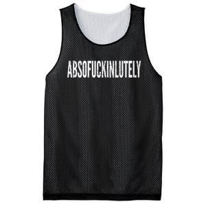 Funny Absofuckinlutely Quotes Saying Mesh Reversible Basketball Jersey Tank