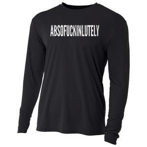 Funny Absofuckinlutely Quotes Saying Cooling Performance Long Sleeve Crew