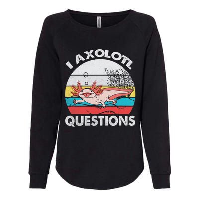 Funny Axolotl Questions Vintage Axolotl Gift Womens California Wash Sweatshirt