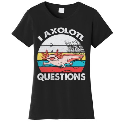 Funny Axolotl Questions Vintage Axolotl Gift Women's T-Shirt