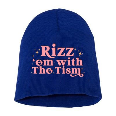 Funny Autism Quote Rizz Em With The Tism Great Gift Short Acrylic Beanie