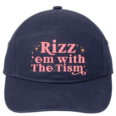 Funny Autism Quote Rizz Em With The Tism Great Gift 7-Panel Snapback Hat