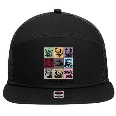 Funny Axolotl Quote In My Axolotl Era Graphic Cool Axolotl 7 Panel Mesh Trucker Snapback Hat