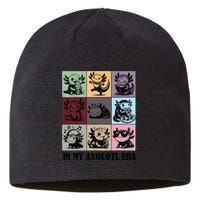 Funny Axolotl Quote In My Axolotl Era Graphic Cool Axolotl Sustainable Beanie