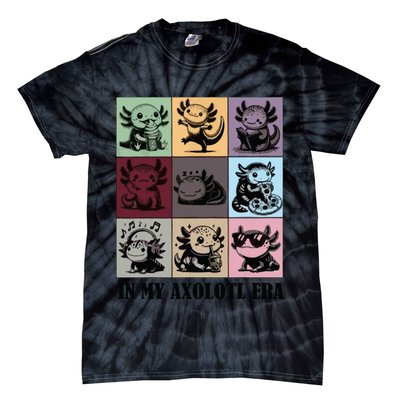 Funny Axolotl Quote In My Axolotl Era Graphic Cool Axolotl Tie-Dye T-Shirt