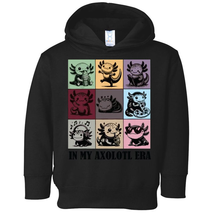 Funny Axolotl Quote In My Axolotl Era Graphic Cool Axolotl Toddler Hoodie