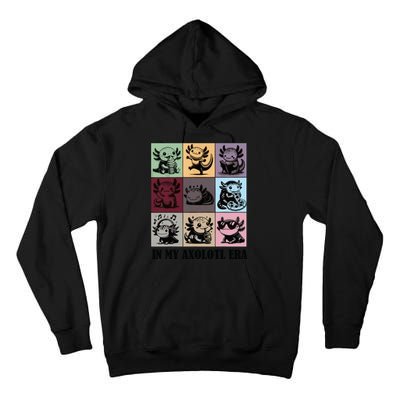 Funny Axolotl Quote In My Axolotl Era Graphic Cool Axolotl Tall Hoodie