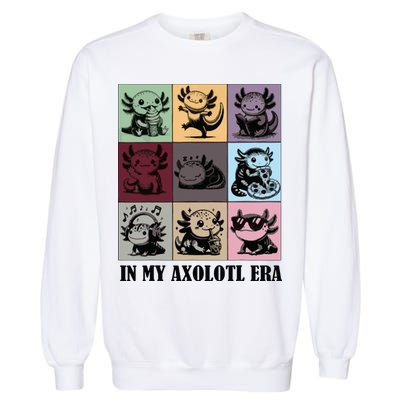 Funny Axolotl Quote In My Axolotl Era Graphic Cool Axolotl Garment-Dyed Sweatshirt