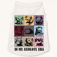 Funny Axolotl Quote In My Axolotl Era Graphic Cool Axolotl Doggie Tank