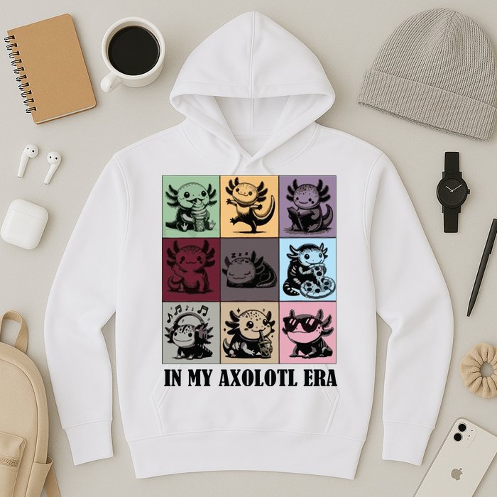 Funny Axolotl Quote In My Axolotl Era Graphic Cool Axolotl Hoodie
