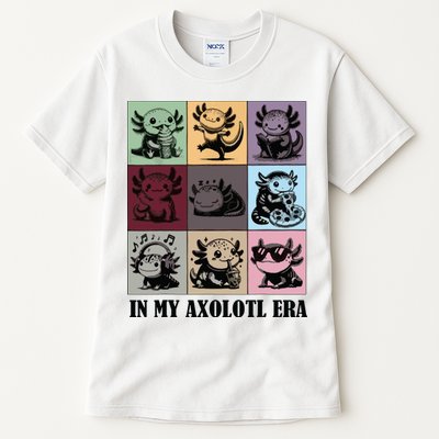 Funny Axolotl Quote In My Axolotl Era Graphic Cool Axolotl Tall T-Shirt