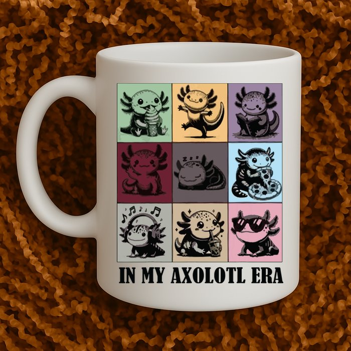 Funny Axolotl Quote In My Axolotl Era Graphic Cool Axolotl Mug
