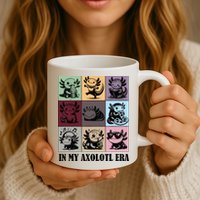 Funny Axolotl Quote In My Axolotl Era Graphic Cool Axolotl Mug