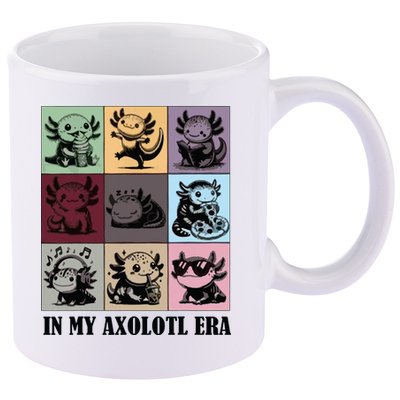 Funny Axolotl Quote In My Axolotl Era Graphic Cool Axolotl 11oz C Handle Ceramic Mug
