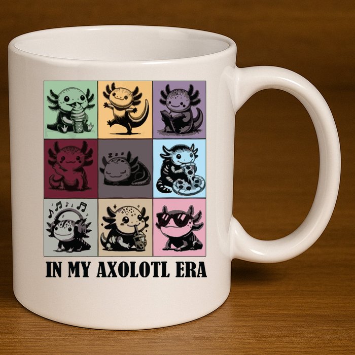 Funny Axolotl Quote In My Axolotl Era Graphic Cool Axolotl 11oz C Handle Ceramic Mug