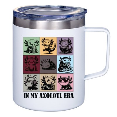 Funny Axolotl Quote In My Axolotl Era Graphic Cool Axolotl 12oz Stainless Steel Coffee Mug