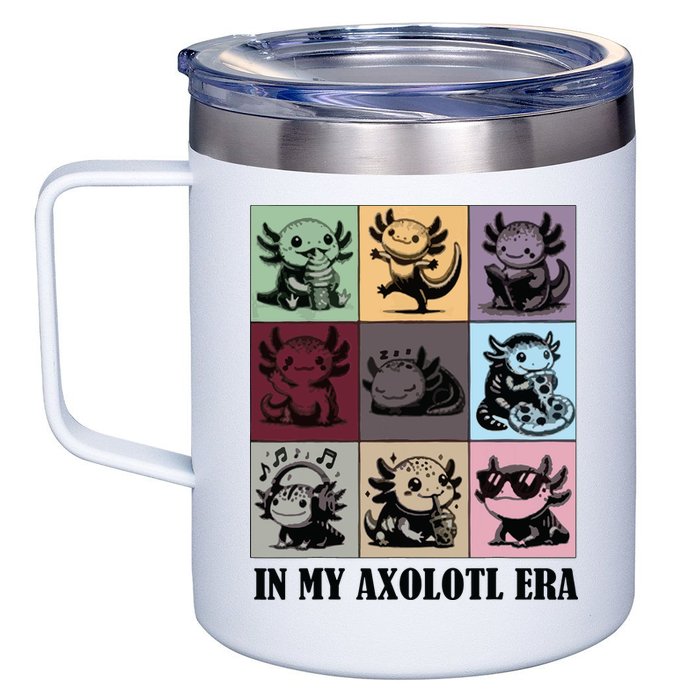Funny Axolotl Quote In My Axolotl Era Graphic Cool Axolotl 12oz Stainless Steel Coffee Mug