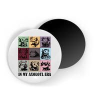 Funny Axolotl Quote In My Axolotl Era Graphic Cool Axolotl Magnet