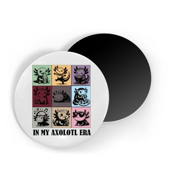 Funny Axolotl Quote In My Axolotl Era Graphic Cool Axolotl Magnet