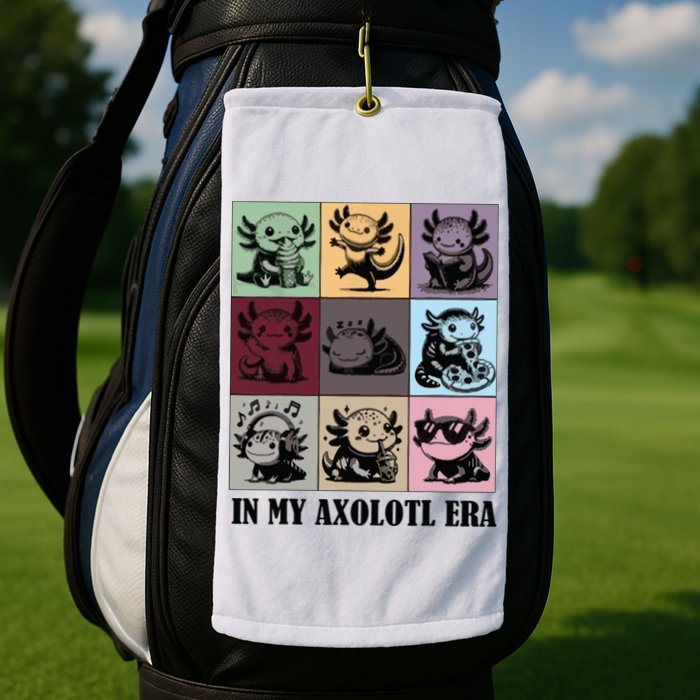 Funny Axolotl Quote In My Axolotl Era Graphic Cool Axolotl Golf Towel