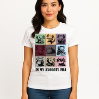 Funny Axolotl Quote In My Axolotl Era Graphic Cool Axolotl Womens T-Shirt