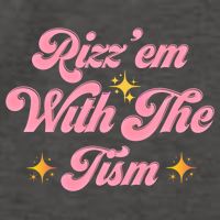 Funny Autism Quote Rizz Em With The Tism Meaningful Gift Vector Backpack