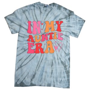 Funny Aunt Quote In My Auntie Era Niece Nephew Matching Cool Tie-Dye T-Shirt