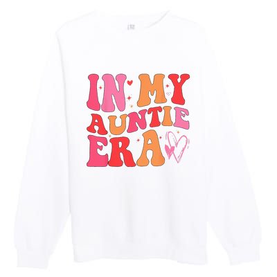 Funny Aunt Quote In My Auntie Era Niece Nephew Matching Cool Premium Crewneck Sweatshirt