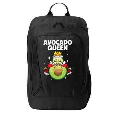 Funny Avocado Queen Gift For Girl Women Cool Avocado Lover City Backpack