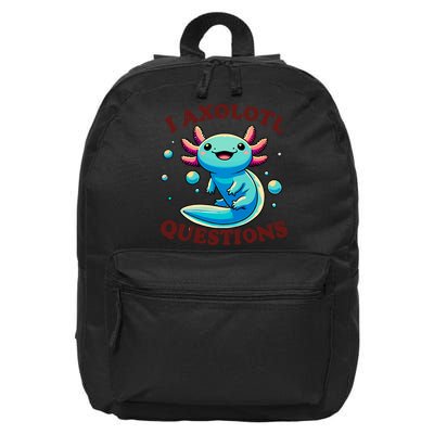 Funny Axolotl Questions Cute Axolotl 16 in Basic Backpack