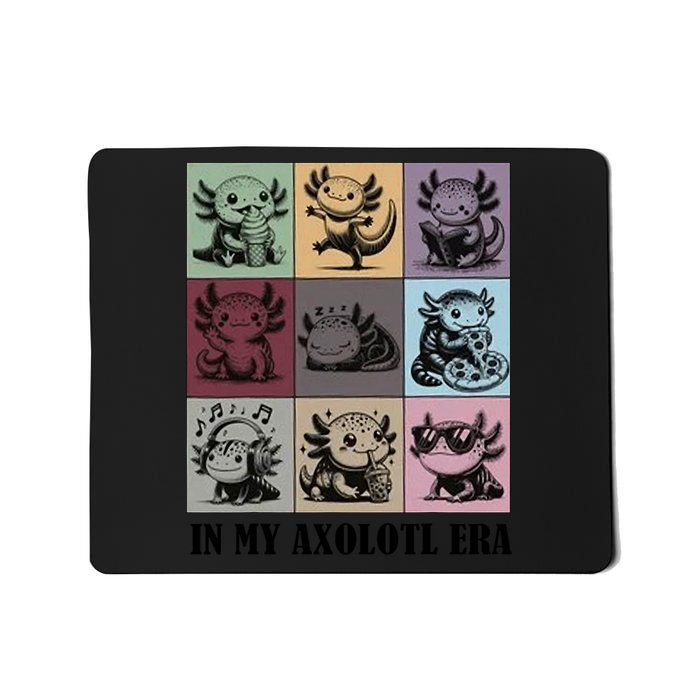Funny Axolotl Quote In My Axolotl Era Graphic Cool Axolotl Mousepad