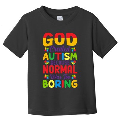Funny Autism Quotes Motivational Autism Slogans Autism Awareness Puzzle Pieces Toddler T-Shirt