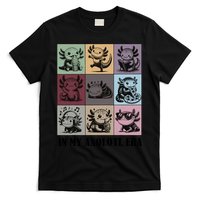 Funny Axolotl Quote In My Axolotl Era Graphic Cool Axolotl T-Shirt