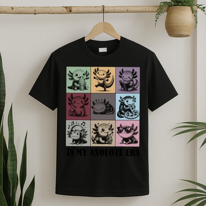 Funny Axolotl Quote In My Axolotl Era Graphic Cool Axolotl T-Shirt