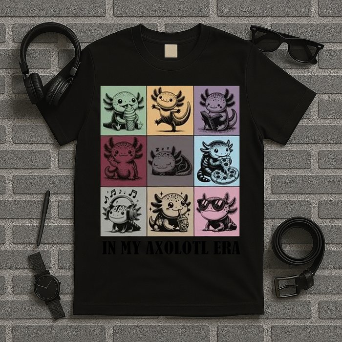 Funny Axolotl Quote In My Axolotl Era Graphic Cool Axolotl T-Shirt