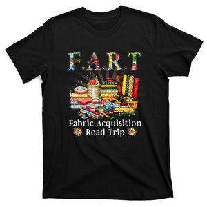 F A R T Fabric Acquisition Road Trip T-Shirt