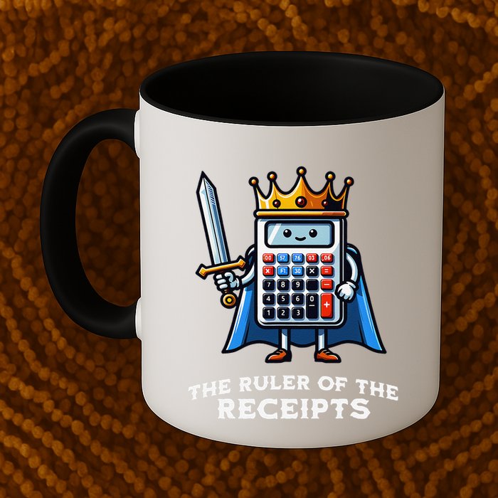 Funny Accountant Ruler Of The Receipts Taxes Bookkeeper Mug