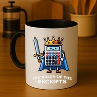 Funny Accountant Ruler Of The Receipts Taxes Bookkeeper Mug