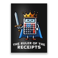 Funny Accountant Ruler Of The Receipts Taxes Bookkeeper Poster