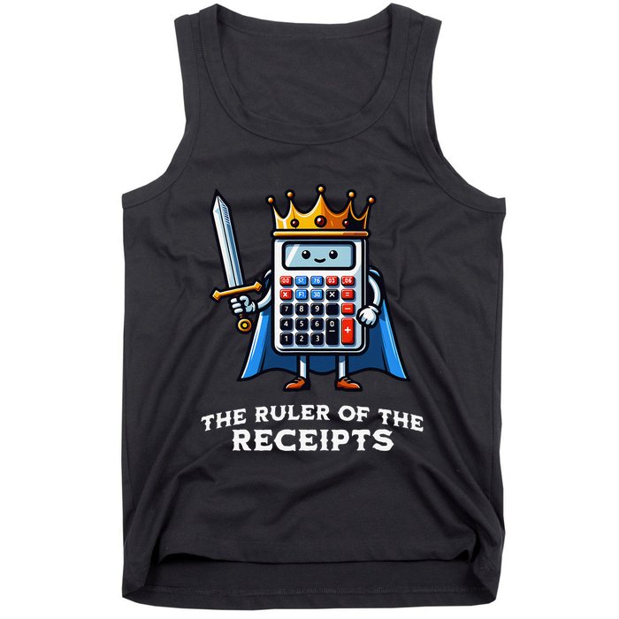 Funny Accountant Ruler Of The Receipts Taxes Bookkeeper Tank Top