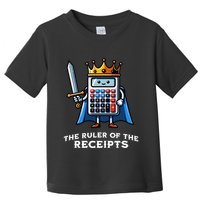 Funny Accountant Ruler Of The Receipts Taxes Bookkeeper Toddler T-Shirt
