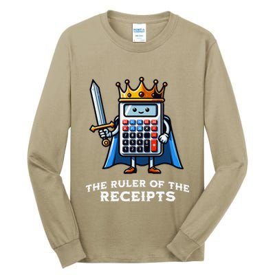 Funny Accountant Ruler Of The Receipts Taxes Bookkeeper Tall Long Sleeve T-Shirt
