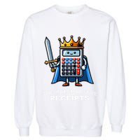Funny Accountant Ruler Of The Receipts Taxes Bookkeeper Garment-Dyed Sweatshirt