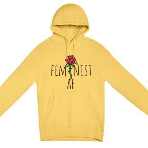 Feminist Af Red Rose Feminism Cool Gift Premium Pullover Hoodie