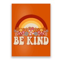 Flowers And Rainbow Unity Day Orange Be Kind Anti Bullying Poster