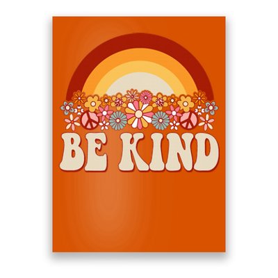 Flowers And Rainbow Unity Day Orange Be Kind Anti Bullying Poster